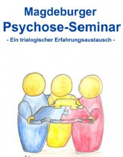 Magdeburger Psychose-Seminar Frühjahr 2015